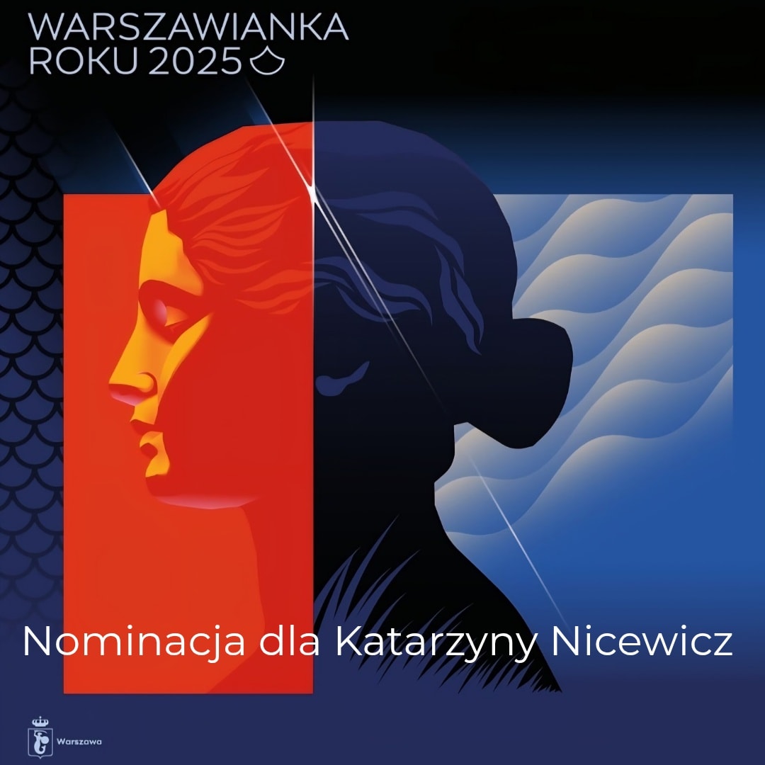 Warszawianka Roku – nominacja dla Katarzyny Nicewicz.